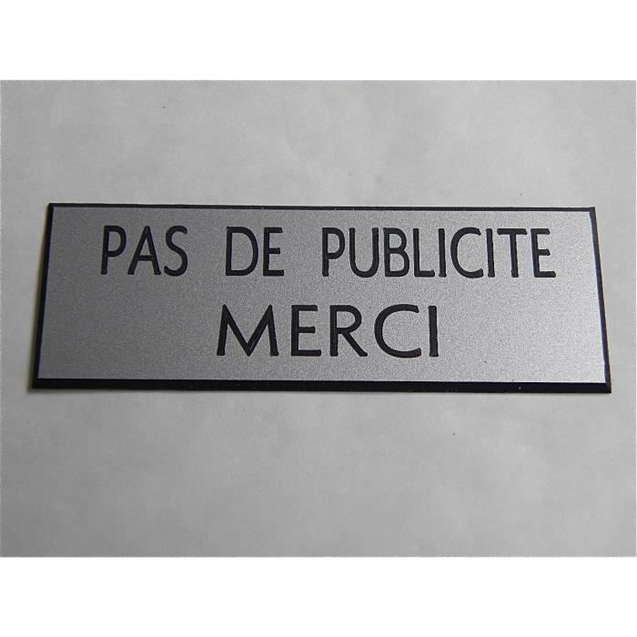 format 29x100 mm 2 versions plaque gravée STOP PUB PAS DE PUBLICITÉ MERCI 