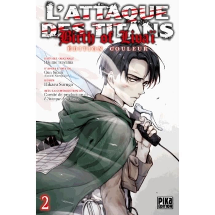 L'attaque Des Titans Un Choix Sans Regrets L'attaque des titans : birth of Livaï : Une décision sans regrets. Tome
