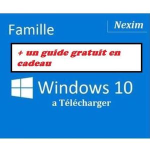 SYST EXPLOIT À TÉLÉCHARGER Windows 10 Home - 32/64-bit - A Télécharger + cade