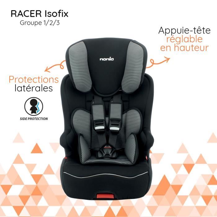 Si ge auto isofix RACER Grp 1 2 3 9 36Kg Nania tech Achat
