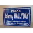 Plaque de rue PLACE JOHNNY HALLYDAY idée cadeaux objet collector-3