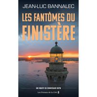 Presses de la Cite - Les fantômes du Finistère, Jean-Luc Bannalec. Nouvelle enquête du commissaire Dupin. Un zest de thriller, une p