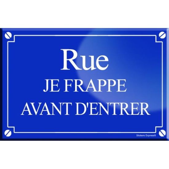 Plaque De Rue Rue Je Frappe Avant D Entrer