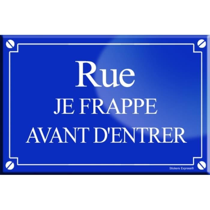 Plaque de rue Rue je frappe avant d