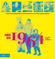 Nés en 1964 - Chollet LaurentLeroy Armelle - ALBUM - Beaux Livres