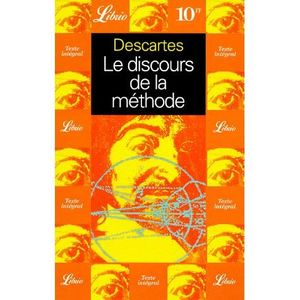 Discours de la méthode : pour bien conduire sa raison, et chercher la vérité dans les sciences