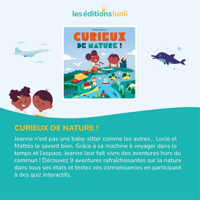Lunii - Curieux de Nature ! - Livre Audio interactif en français - durée 1h40 - dés 7 Ans à écouter sur Ma Fabrique à Histoires ou FLAM : Sophie Blitman