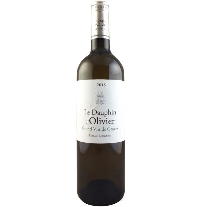 Le Dauphin d'Olivier 2015 Graves Pessac-Léognan - Vin blanc de Bordeaux
