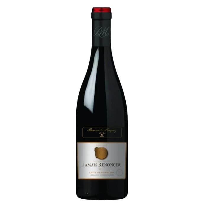 Bernard Magrez Jamais Renoncer 2017 Côtes du Roussillon - Vin rouge du Languedoc-Roussillon