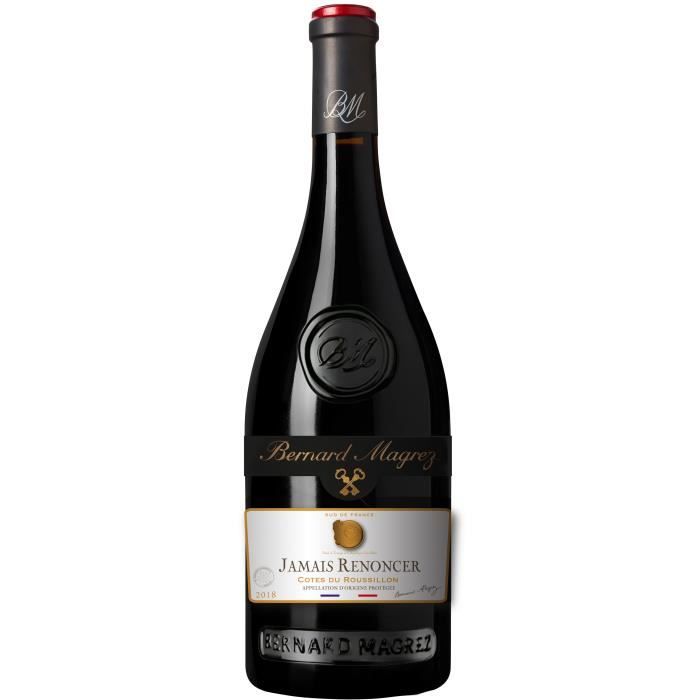 Bernard Magrez Jamais Renoncer 2018 Côtes du Roussillon - Vin rouge du Languedoc-Roussillon