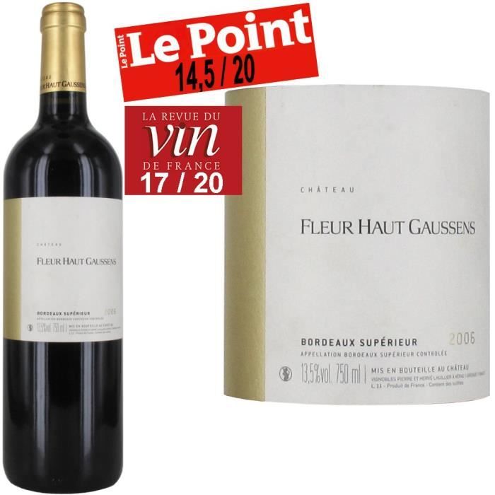 Château Fleur Haut Gaussens 06 Bordeaux Supérieur La cave Cdiscount
